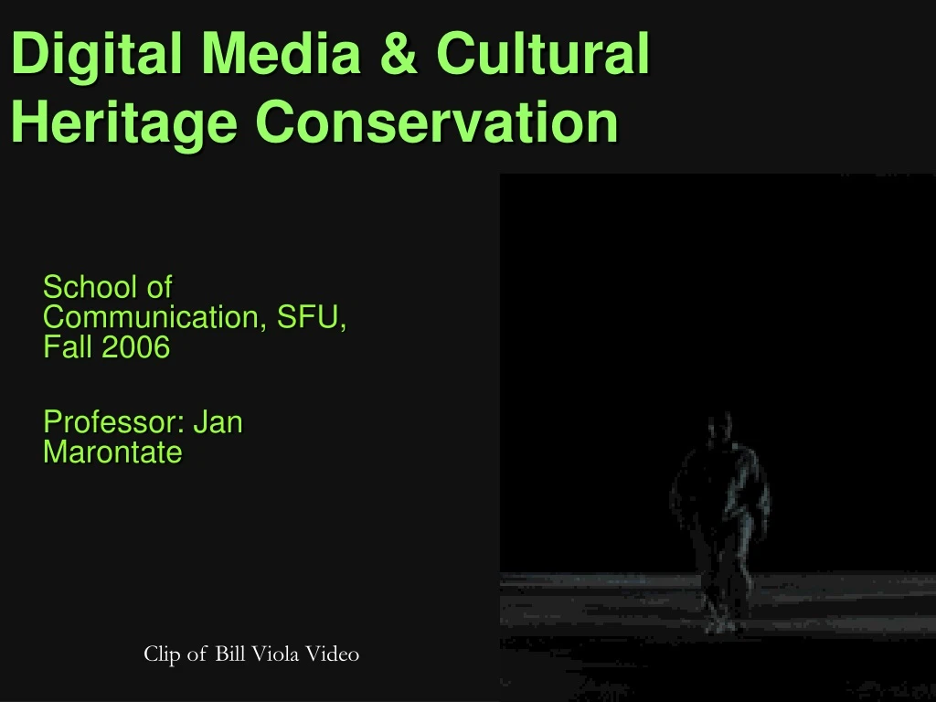 digital media cultural heritage conservation