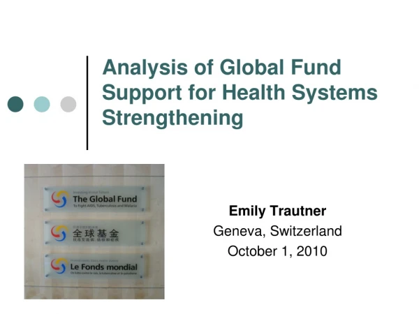 Analysis of Global Fund Support for Health Systems Strengthening