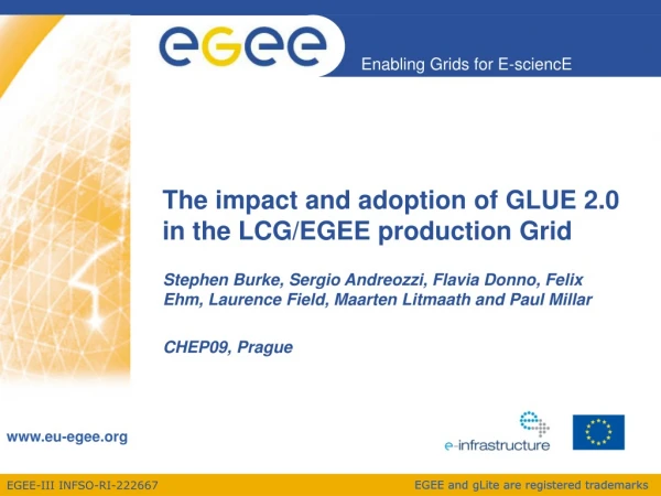 The impact and adoption of GLUE 2.0 in the LCG/EGEE production Grid