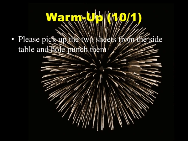 Warm-Up (10/1)