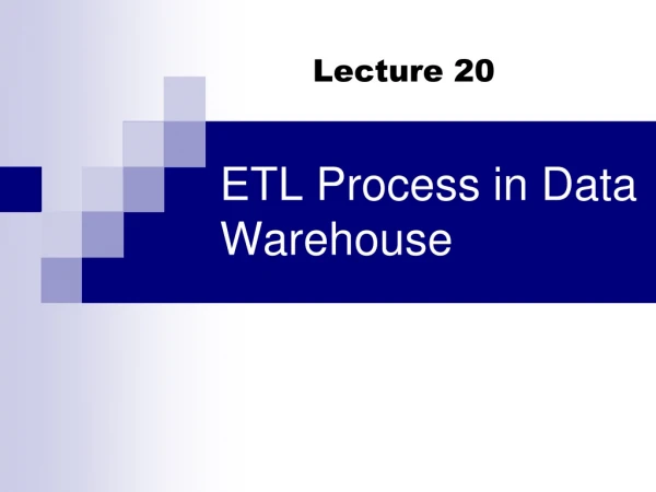 ETL Process in Data Warehouse