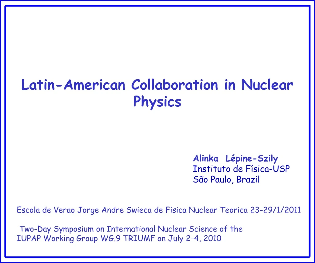 latin american collaboration in nuclear physics