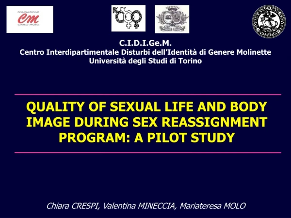 QUALITY OF SEXUAL LIFE AND BODY IMAGE DURING SEX REASSIGNMENT PROGRAM: A PILOT STUDY
