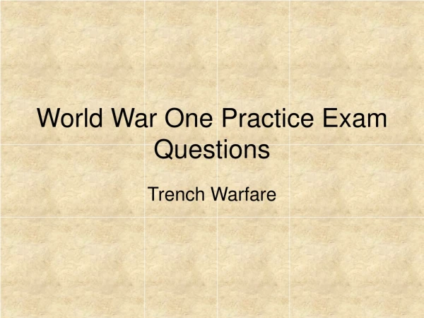 World War One Practice Exam Questions
