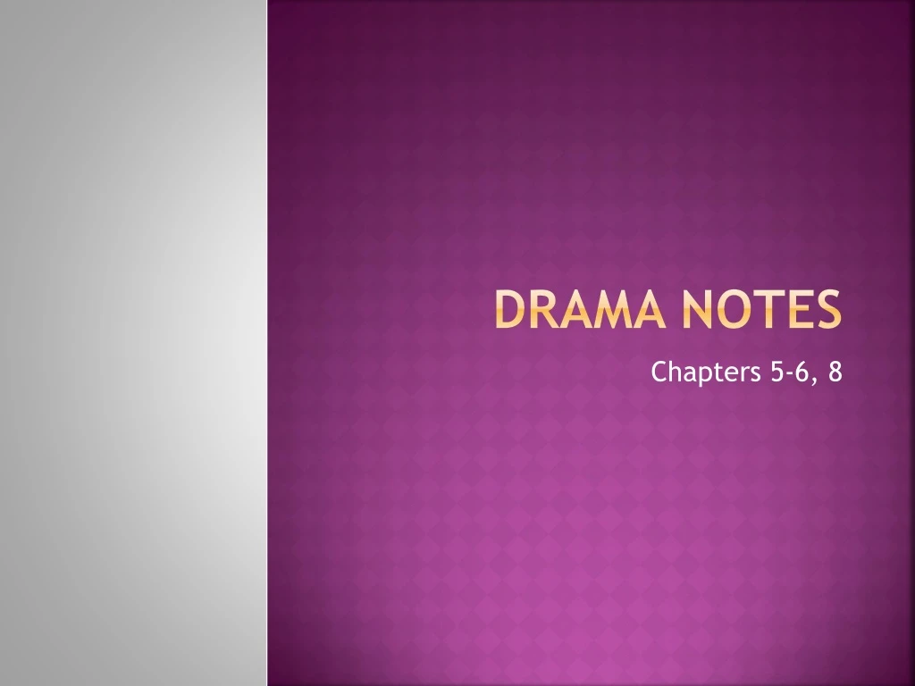 drama notes