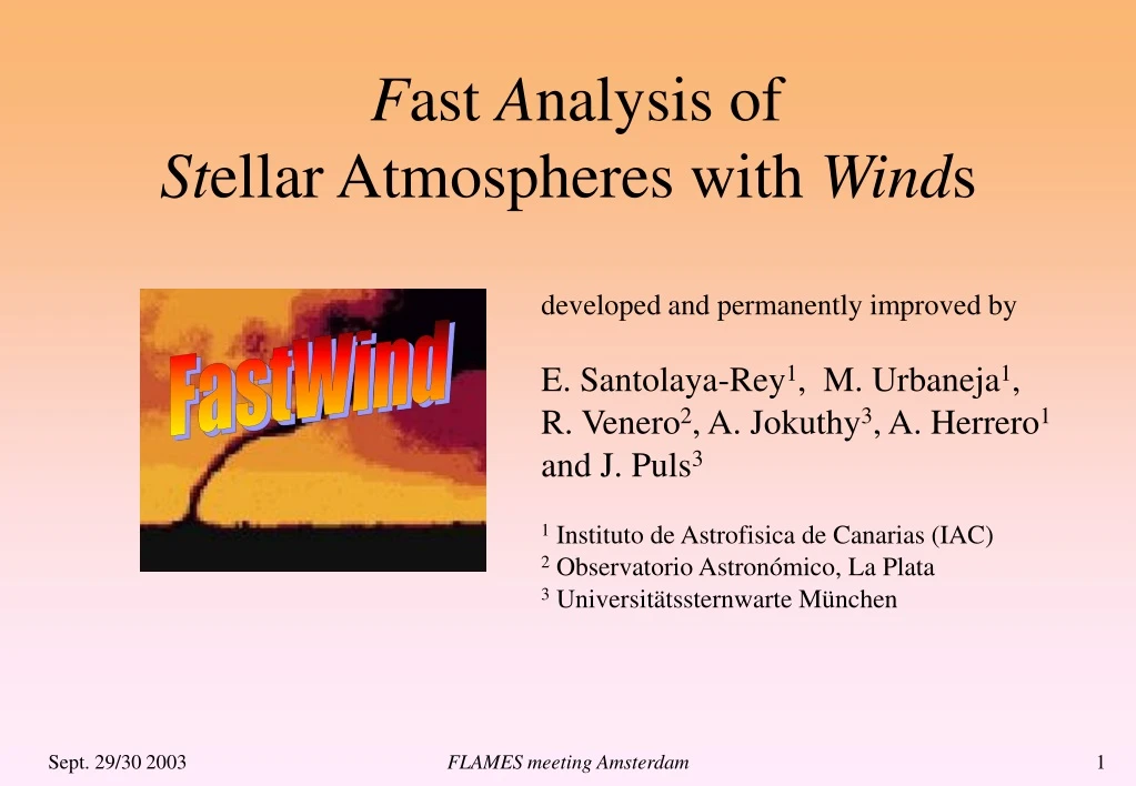 f ast a nalysis of st ellar atmospheres with wind s