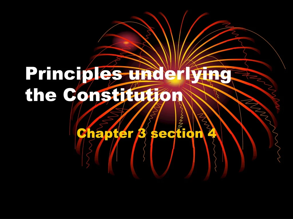 principles underlying the constitution