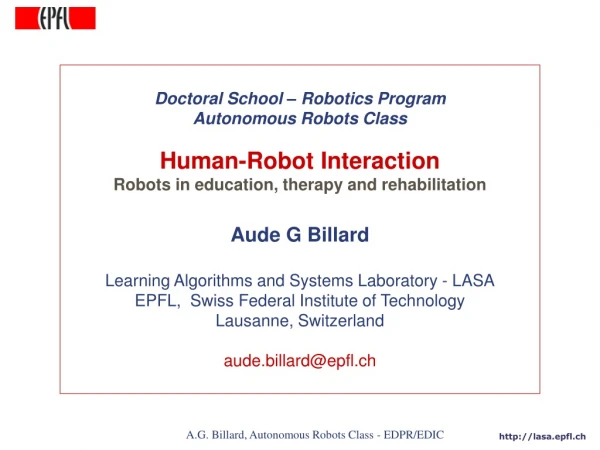 Doctoral School – Robotics Program Autonomous Robots Class Human-Robot Interaction