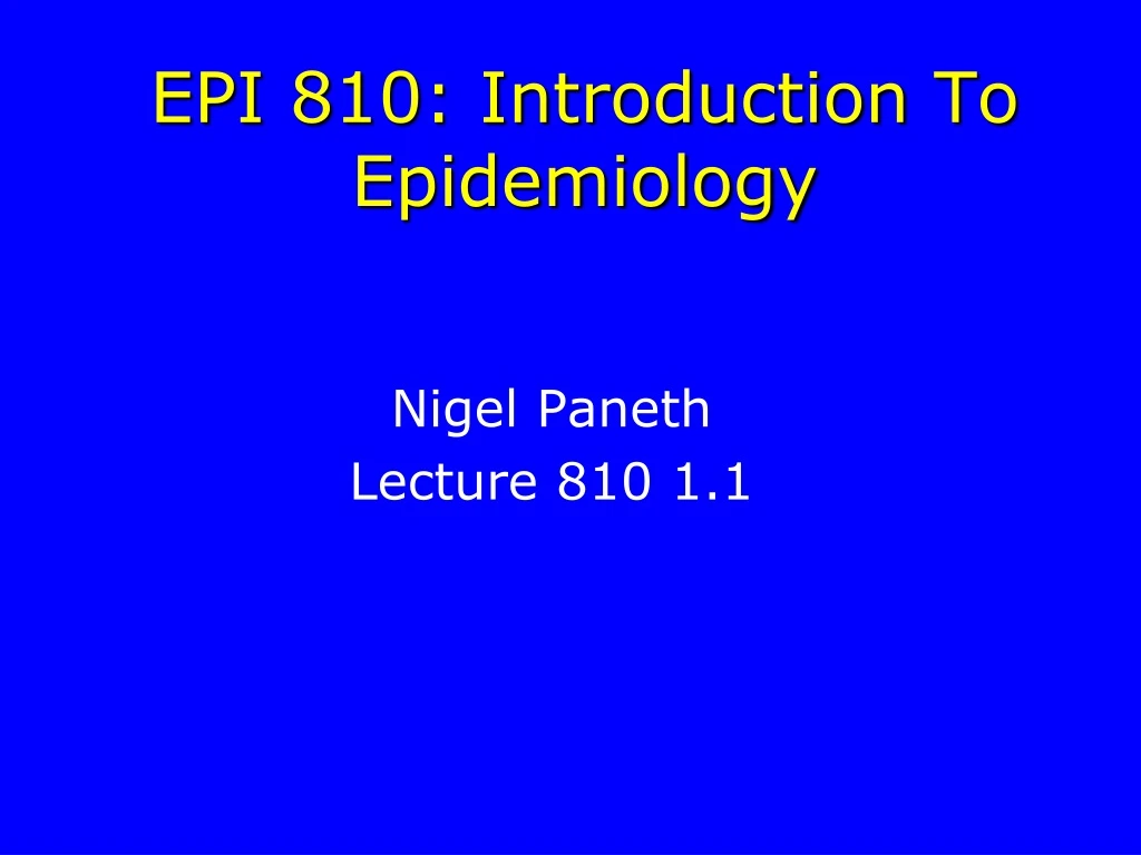 epi 810 introduction to epidemiology