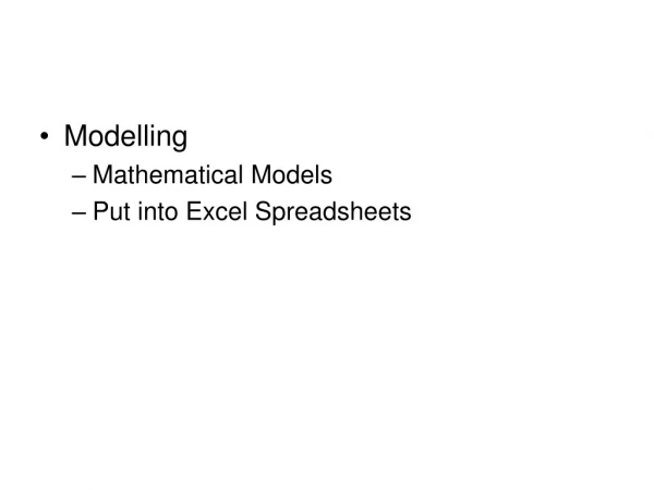 Modelling Mathematical Models Put into Excel Spreadsheets