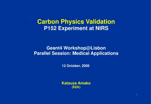 The P152 Experiment