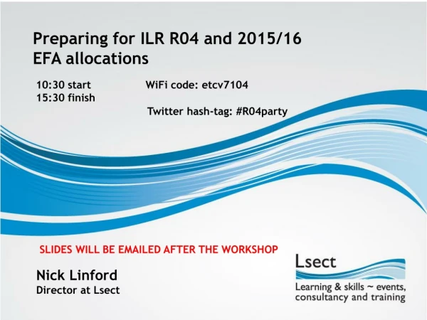 Preparing for ILR R04 and 2015/16 EFA allocations