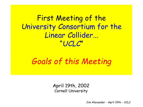 April 19th, 2002 Cornell University