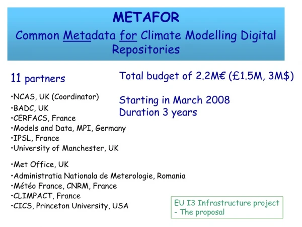 METAFOR Common Meta data for Climate Modelling Digital Repositories