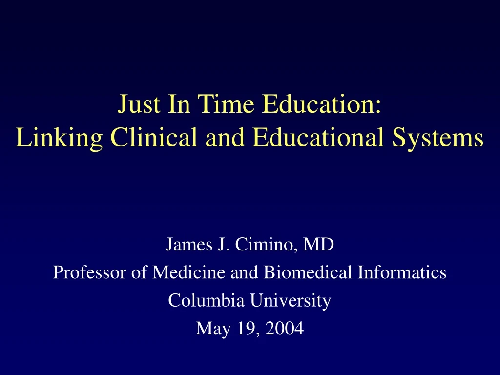 just in time education linking clinical and educational systems