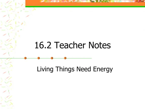 16.2 Teacher Notes