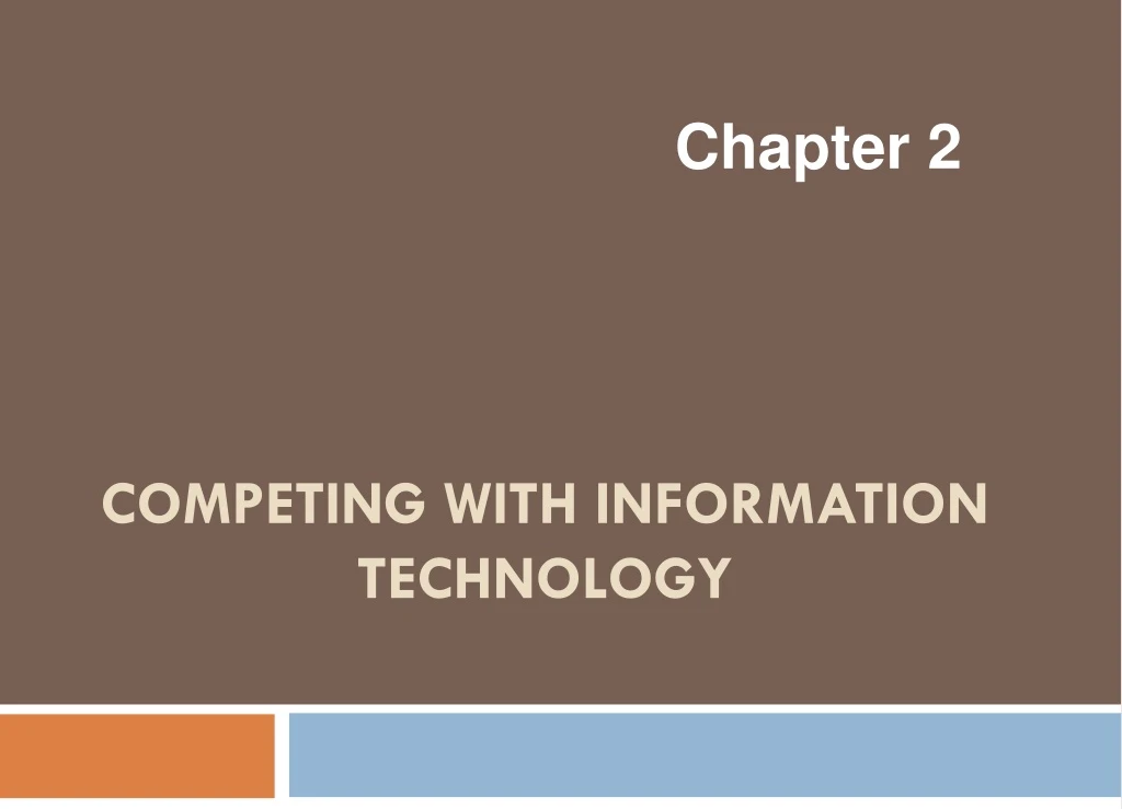 competing with information technology
