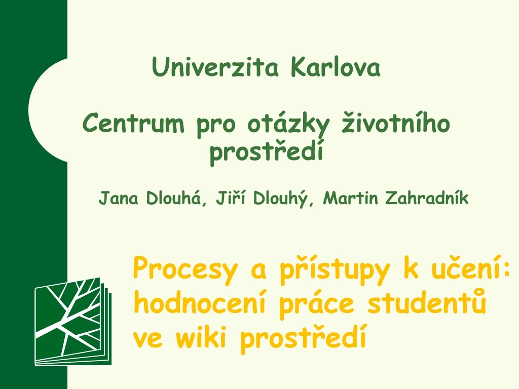 univerzita karlova centrum pro ot zky ivotn ho prost ed