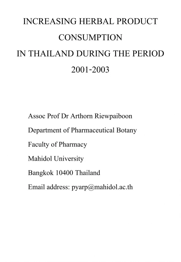 INCREASING HERBAL PRODUCT CONSUMPTION IN THAILAND DURING THE PERIOD 2001-2003