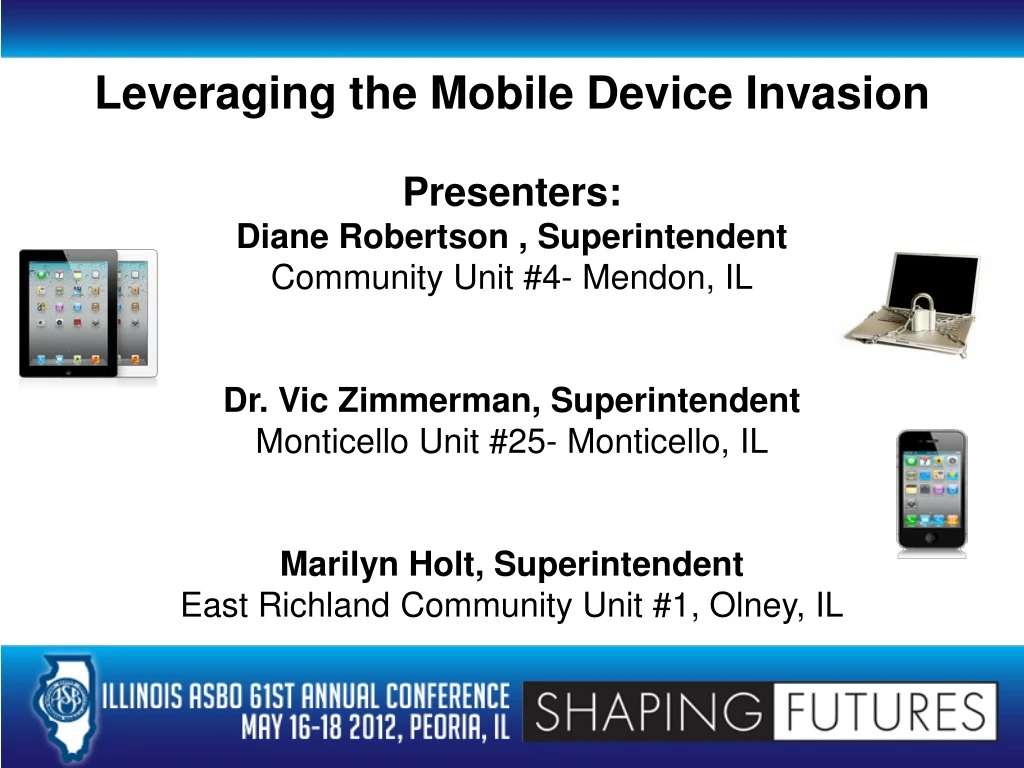 leveraging the mobile device invasion presenters