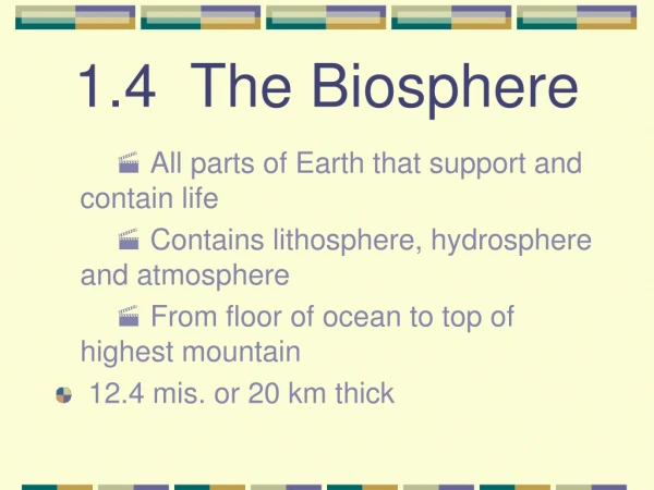 1.4 The Biosphere