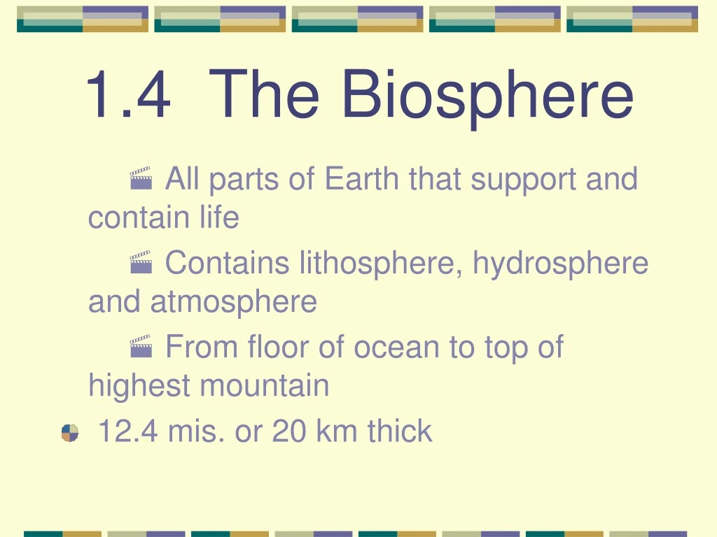 1 4 the biosphere