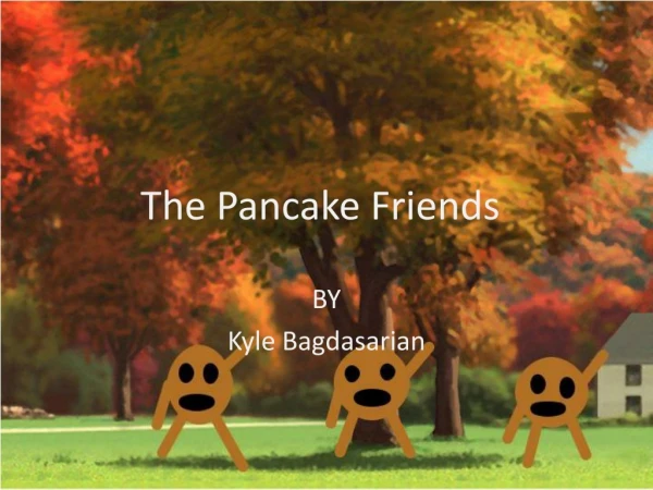The Pancake Friends