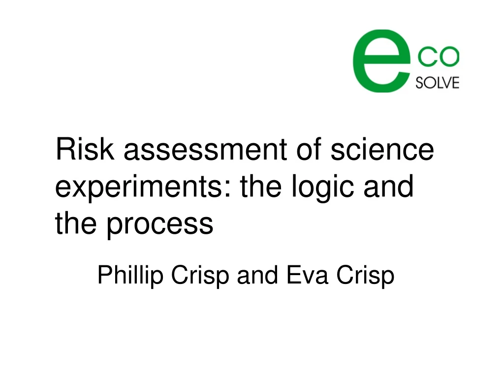 risk assessment of science experiments the logic and the process
