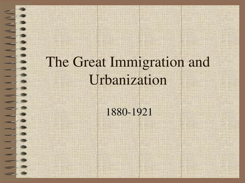 the great immigration and urbanization