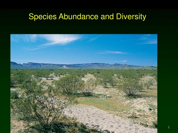 Species Abundance and Diversity