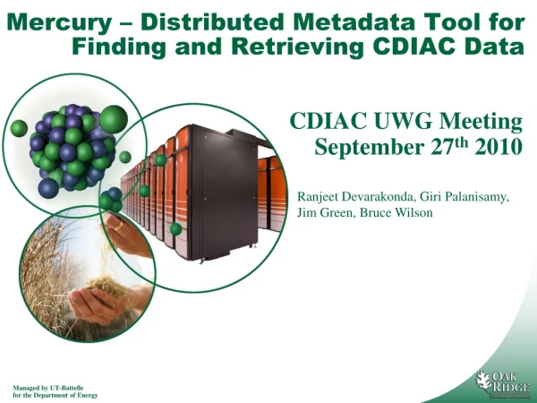 Mercury – Distributed Metadata Tool for Finding and Retrieving CDIAC Data