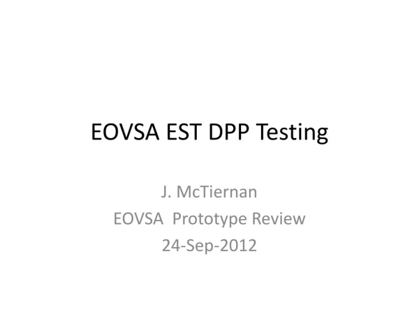 EOVSA EST DPP Testing