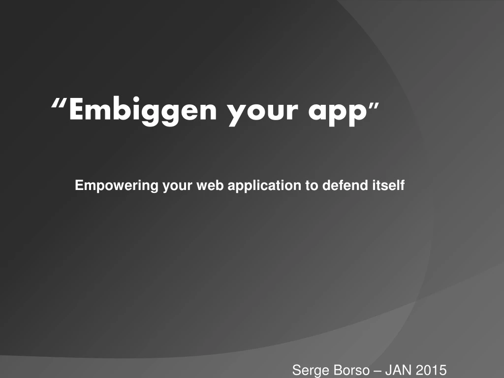 embiggen your app