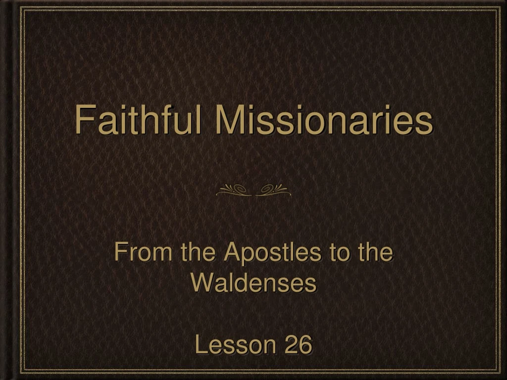 faithful missionaries