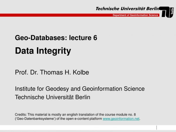 Geo-Databases: lecture 6 Data Integrity