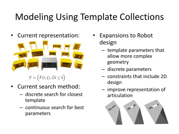 Modeling Using Template Collections