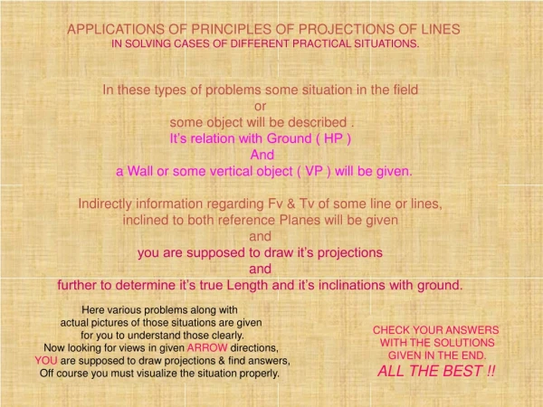 APPLICATIONS OF PRINCIPLES OF PROJECTIONS OF LINES