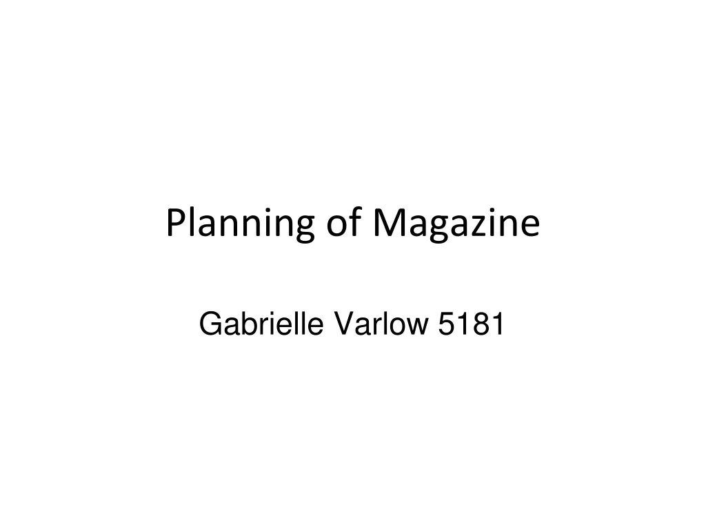 planning of magazine