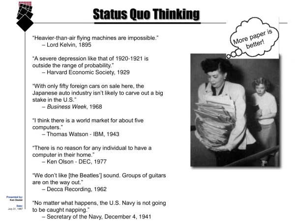 Status Quo Thinking