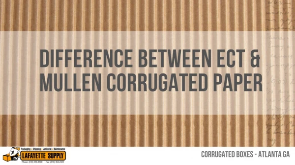 Difference Between ECT & Mullen Corrugated Paper