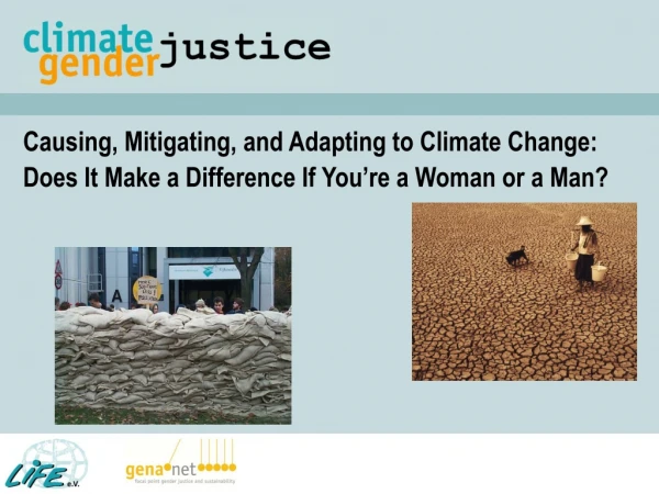 Causing, Mitigating, and Adapting to Climate Change: