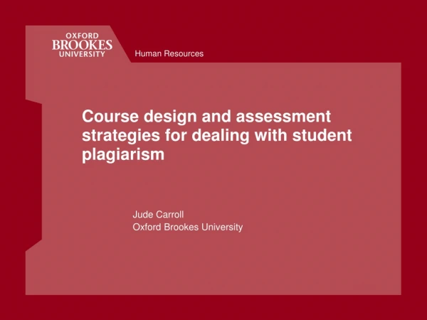 Course design and assessment strategies for dealing with student plagiarism