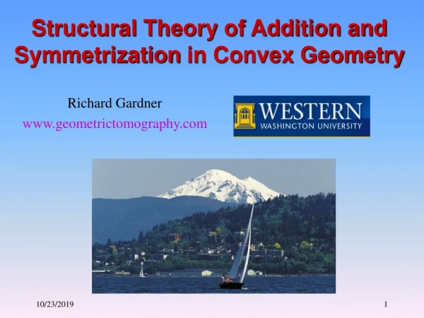 Structural Theory of Addition and Symmetrization in Convex Geometry