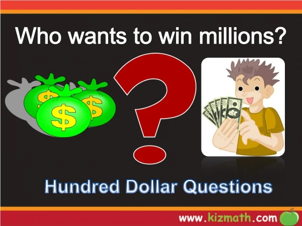 Hundred Dollar Questions