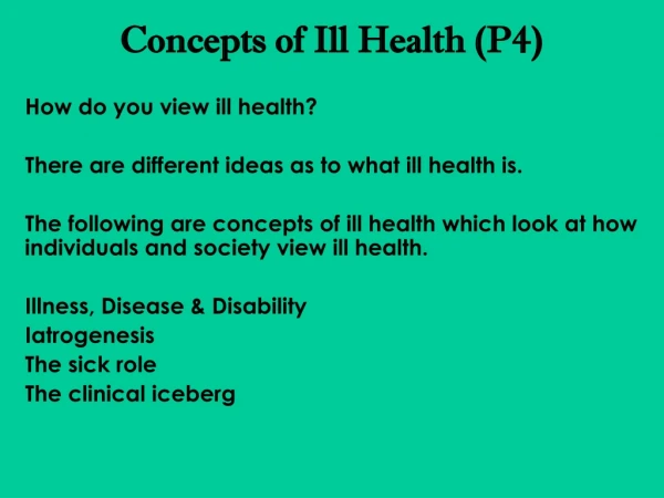 Concepts of Ill Health (P4)