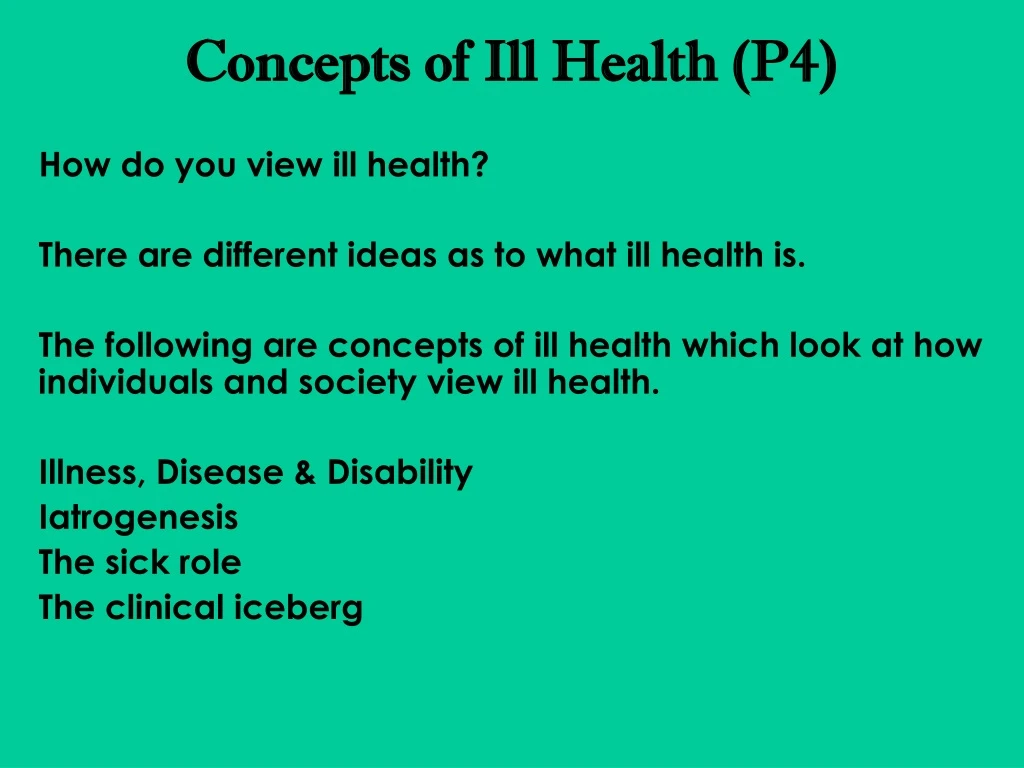 concepts of ill health p4