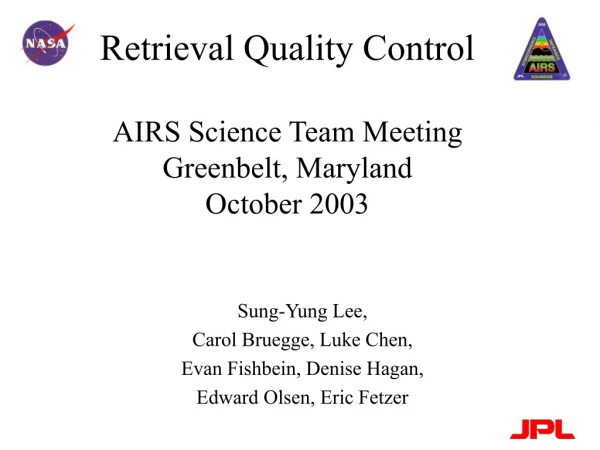 Retrieval Quality Control AIRS Science Team Meeting Greenbelt, Maryland October 2003