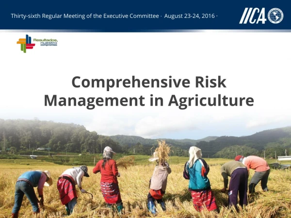 Comprehensive Risk Management in Agriculture