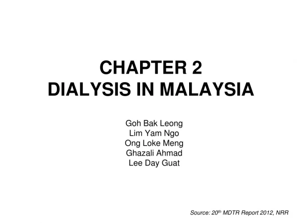 CHAPTER 2 DIALYSIS IN MALAYSIA