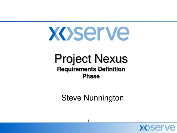 Project Nexus Requirements Definition Phase